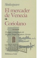 Papel MERCADER DE VENECIA EL - CORIOLANO (BIBLIOTECA EDAF)