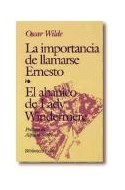 Papel IMPORTANCIA DE LLAMARSE ERNESTO / ABANICO DE LADY WINDE  RMERE (COLECCION BIBLIOTECA EDAF 198)