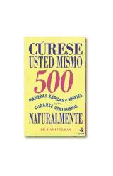 Papel CURESE USTED MISMO 500 MANERAS RAPIDAS Y SIMPLES PARA CURARSE UNO MISMO NATURALMENTE (PLUS VITAE)