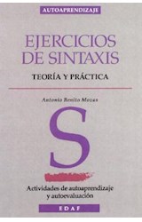 Papel EJERCICIOS DE SINTAXIS TEORIA Y PRACTICA (COLECCION AUTOAPRENDIZAJE)