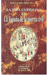 Papel VIDA COTIDIANA EN LA ESPAÑA DE LA GUERRA CIVIL (CLIO / CRONICAS DE LA HISTORIA)