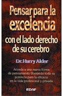 Papel PENSAR PARA LA EXCELENCIA CON EL LADO DERECHO DE SU CEREBRO (TEMAS DE SUPERACION PERSONAL)