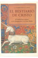 Papel BESTIARIO DE CRISTO (VOL.1) EL SIMBOLISMO ANIMAL EN LA