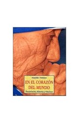 Papel EN EL CORAZON DEL MUNDO (COLECCION PEQUEÑOS LIBROS DE LA SABIDURIA)