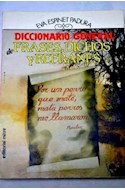 Papel DICCIONARIO GENERAL DE FRASES DICHOS Y REFRANES