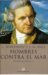Papel HOMBRES CONTRA EL MAR (TRILOGIA DEL BOUNTY 2) (ENCUADER  NADO)