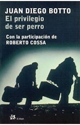 Papel PRIVILEGIO DE SER PERRO (MODERNOS Y CLASICOS 224)