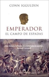 Papel EMPERADOR EL CAMPO DE ESPADAS (HISTORICA 25 TOMO III) (  CARTONE)