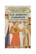 Papel MEJORES ROMANCES DE LA LENGUA CASTELLANA POESIA EPICO-LIRICA SIGLOS XV Y XVI (FONTANA)