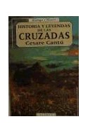 Papel HISTORIA Y LEYENDAS DE LAS CRUZADAS (OLIMPO)