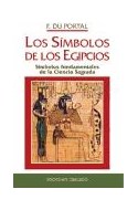 Papel SIMBOLOS DE LOS EGIPCIOS SIMBOLOS FUNDAMENTALES DE LA CIENCIA SAGRADA (TRADICIÓN HERMETICA)