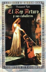 Papel REY ARTURO Y SUS CABALLEROS (COLECCION MANGORIA)