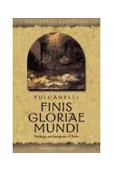 Papel FINIS GLORIA E MUNDI (COLECCION TEXTOS TRADICIONALES)
