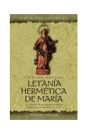 Papel LETANIA HERMETICA DE MARIA UN INTENTO DE RESCATE DE LOS TEXTOS CABALISTICOS DE USO MAS FRECUENTE