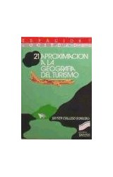Papel APROXIMACION A LA GEOGRAFIA DEL TURISMO (COLECCION ESPACIOS Y SOCIEDADES 21)