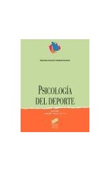 Papel PSICOLOGIA DEL DEPORTE (COLECCION SINTESIS PSICOLOGIA PERSONALIDAD EVALUACIÓN Y TRATAMIENTO)