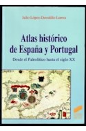 Papel ATLAS HISTORICO DE ESPAÑA Y PORTUGAL