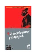 Papel SOCIOLOGISMO PEDAGOGICO