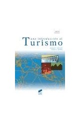 Papel UNA INTRODUCCION AL TURISMO (COLECCION GESTION TURISTICA 27)