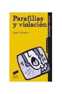 Papel PARAFILIAS Y VIOLACION (COLECCION PSICOLOGIA CLINICA GUIAS DE INTERVENCION 6)