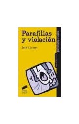 Papel PARAFILIAS Y VIOLACION (COLECCION PSICOLOGIA CLINICA GUIAS DE INTERVENCION 6)