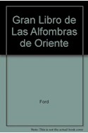 Papel GRAN LIBRO DE LAS ALFOMBRAS DE ORIENTE (CARTONE)