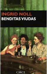 Papel BENDITAS VIUDAS (NARRATIVA CIRCE)