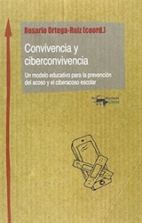 Papel CONVIVENCIA Y CIBERCONVIVENCIA UN MODELO EDUCATIVO PARA LA PREVENCION DEL ACOSO Y CIBERACOSO ESCOLAR