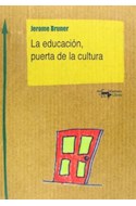 Papel EDUCACION PUERTA DE LA CULTURA (COLECCION NUEVO APRENDIZAJE)