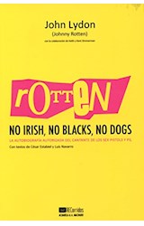 Papel ROTTEN NO IRISH NO BLACKS NO DOGS (RUSTICO)