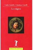 Papel LO TRAGICO (LEXICO DE ESTETICA) (COLECCION LA BALSA DE LA MEDUSA 201) (RUSTICO)