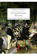 Papel CONOCIMIENTO DEL AMOR ENSAYOS SOBRE FILOSOFIA Y LITERATURA (COLECCION LA BALSA DE LA MEDUSA)