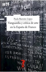 Papel VANGUARDIA Y CRITICA DE ARTE EN LA ESPAÑA DE FRANCO (COLECCION LA BALSA DE LA MEDUSA 231)
