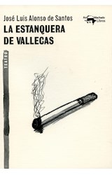 Papel ESTANQUERA DE VALLECAS (TEATRO) (BOLSILLO)