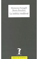Papel ESTETICA MEDIEVAL (COLECCION LA BALSA DE LA MEDUSA)