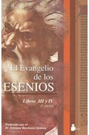Papel EVANGELIO DE LOS ESENIOS EL LIBROS III Y IV (6 EDICION)