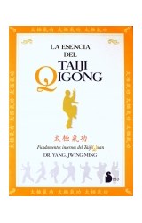 Papel ESENCIA DEL TAIJI QIGONG FUNDAMENTOS INTERNOS DEL TAIJIQUAN