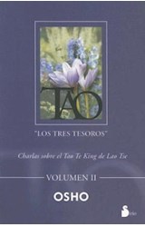 Papel TAO LOS TRES TESOROS VOLUMEN II CHARLAS SOBRE EL TAO TE KING DE LAO TSE (RUSTICA)