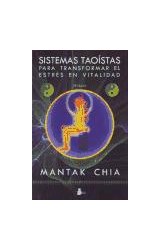 Papel SISTEMAS TAOISTAS PARA TRANSFORMAR EL ESTRES EN VITALIDAD [11 EDICION]