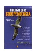 Papel LIBERATE DE LA CODEPENDENCIA (8 EDICION) (RUSTICA)