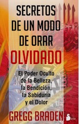 Papel SECRETOS DE UN MODO DE ORAR OLVIDADO EL PODER OCULTO DE LA BELLEZA LA BENDICION LA SABIDURIA Y...
