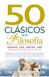 Papel 50 CLASICOS DE LA FILOSOFIA PENSAR SER HACER VER
