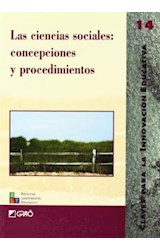 Papel CIENCIAS SOCIALES CONCEPCIONES Y PROCEDIMIENTOS (COLECCION CLAVES PARA LA INNOVACION EDUCATIVA)