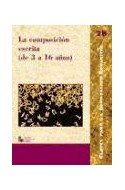 Papel COMPOSICION ESCRITA (DE 3 A 16 AÑOS) (COLECCION CLAVES PARA LA INNOVACION EDUCATIVA)