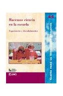 Papel HACEMOS CIENCIA EN LA ESCUELA EXPERIENCIAS Y DESCUBRIMIENTOS (CALVES PARA LA INNOVACION EDUCATIVA)