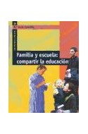 Papel FAMILIA Y ESCUELA COMPARTIR LA EDUCACION (FAMILIA Y EDUCACION)