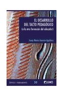 Papel DESARROLLO DEL TACTO PEDAGOGICO O LA OTRA FORMA DEL EDUCADOR (COLECCION CRITICA Y FUNDAMENTOS)