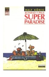 Papel KONRAD Y PAUL SUPER PARADISE [3 EDICION] (COMIX NOVELA GRAFICA)