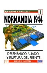 Papel NORMANDIA 1944 DESEMBARCO ALIADO Y RUPTURA DEL FRENTE