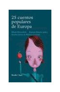Papel 25 CUENTOS POPULARES DE EUROPA (COLECCION LAS TRES EDADES) (CARTONE)